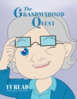 The Grandmahood Quest - eBook