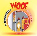 The Adventures of Woof : The Fireman - Book