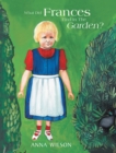 What Did Frances Find in the Garden? - eBook