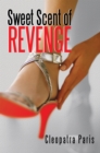 Sweet Scent of Revenge - eBook