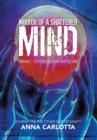 Mirror of a Shattered Mind : Manic Depression/Bipolar Journey to the Other Side of Sanity - Book