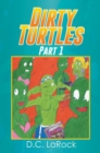 Dirty Turtles : Part 1 - eBook