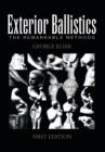 Exterior Ballistics : The Remarkable Methods - Book