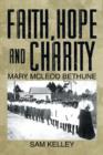 Faith, Hope and Charity : Mary McLeod Bethune - Book
