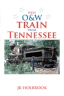 Next O&W Train from Tennessee - eBook
