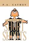 I Love My Short Shorts - Book
