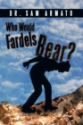 Who Would Fardels Bear? - eBook