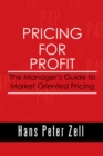 Pricing for Profit : The Manager's Guide to Market Oriented Pricing - eBook
