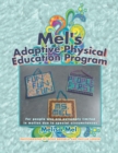 Mel's Adaptive Physical Education Program : (For People Who Are Extremely Limited in Motion Due to Special Circumstances) - eBook