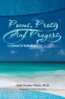 Poems, Prose and Prayers - eBook