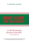 Boot Camp for Your Brain : A No-Nonsense Guide to the SAT - Book