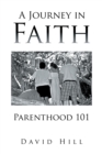A Journey in Faith Parenthood 101 - eBook