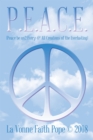 P.E.A.C.E. : (Peace Be Un2 Every & All Creations of the Everlasting) - eBook