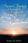 An Inward Journey to an Outward Acceptable Change - eBook