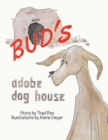 Bud's Adobe Dog House - eBook