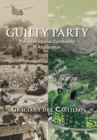 Guilty Party : The International Community in Afghanistan - Book