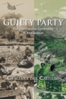 Guilty Party : The International Community in Afghanistan - Book