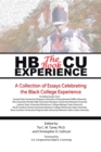 Hbcu Experience - the Book : A Collection of Essays Celebrating the Black College Experience - eBook