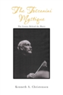 The Toscanini Mystique : The Genius Behind the Music - eBook