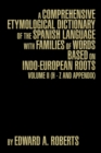 A Comprehensive Etymological Dictionary of the Spanish Language with Families of Words based on Indo-European Roots : Volume II (H - Z and Appendix) - eBook
