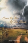 Come in out of the Storm : "Live on Purpose" - eBook