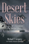 Desert Skies : A Story of "Champions" in the Gulf War - eBook