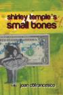 Shirley Temple's Small Bones - Book