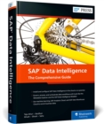 SAP Data Intelligence : The Comprehensive Guide - Book