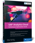SAP Analytics Cloud Performance Optimization Guide - Book