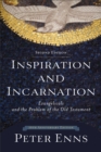 Inspiration and Incarnation : Evangelicals and the Problem of the Old Testament - eBook