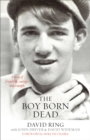 The Boy Born Dead : A Story of Friendship, Courage, and Triumph - eBook