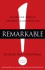 Remarkable! : Maximizing Results through Value Creation - eBook