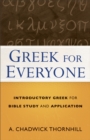Greek for Everyone : Introductory Greek for Bible Study and Application - eBook