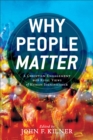 Why People Matter : A Christian Engagement with Rival Views of Human Significance - eBook
