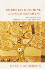 Christian Doctrine and the Old Testament : Theology in the Service of Biblical Exegesis - eBook