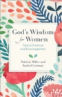 God's Wisdom for Women : Topical Scripture and Encouragement - eBook