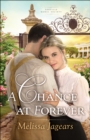 A Chance at Forever (Teaville Moral Society Book #3) - eBook