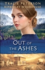 Out of the Ashes (The Heart of Alaska Book #2) - eBook