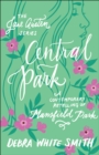 Central Park (The Jane Austen Series) : A Contemporary Retelling of Mansfield Park - eBook