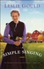 A Simple Singing (The Sisters of Lancaster County Book #2) - eBook