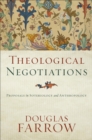 Theological Negotiations : Proposals in Soteriology and Anthropology - eBook