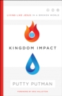 Kingdom Impact : Living Like Jesus in a Broken World - eBook