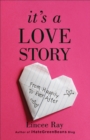 It's a Love Story : From Happily to Ever After - eBook