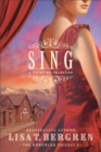 Sing (The Homeward Trilogy Book #2) : A Novel of Colorado - eBook