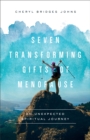 Seven Transforming Gifts of Menopause : An Unexpected Spiritual Journey - eBook