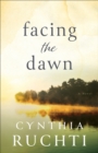 Facing the Dawn - eBook