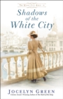 Shadows of the White City (The Windy City Saga Book #2) - eBook