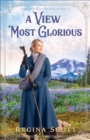 A View Most Glorious (American Wonders Collection Book #3) - eBook