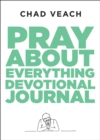 Pray about Everything Devotional Journal - eBook