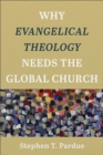 Why Evangelical Theology Needs the Global Church - eBook